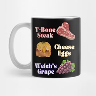 T-Bone Steak Cheese Eggs Welchs Grape Mug